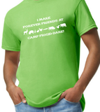 I Make Forever Friends at Camp Frigid-Dare Tee -  Made to Order