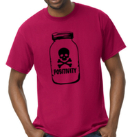 Toxic Positivity Made to Order Tee S-2XL