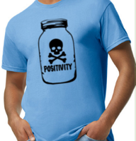 Toxic Positivity Made to Order Tee S-2XL