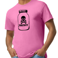 Toxic Positivity Made to Order Tee S-2XL